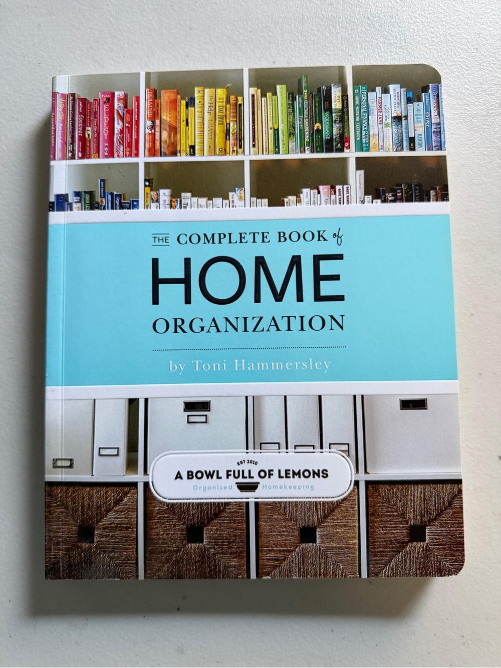 The Complete Book of Home Organization
